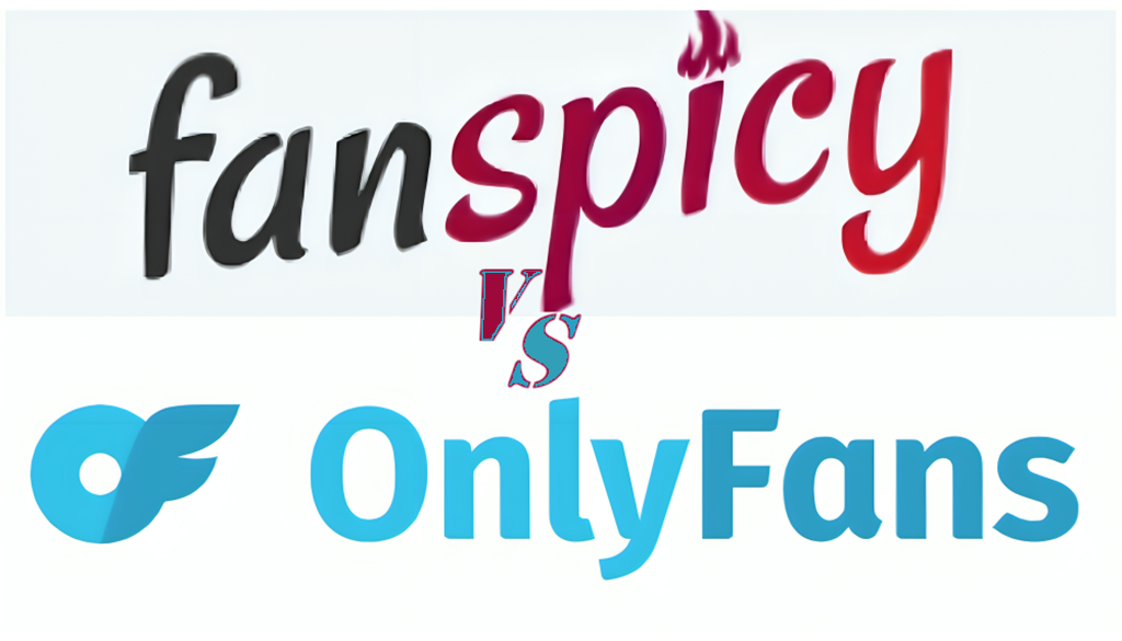 OnlyFans vs. Fanspicy